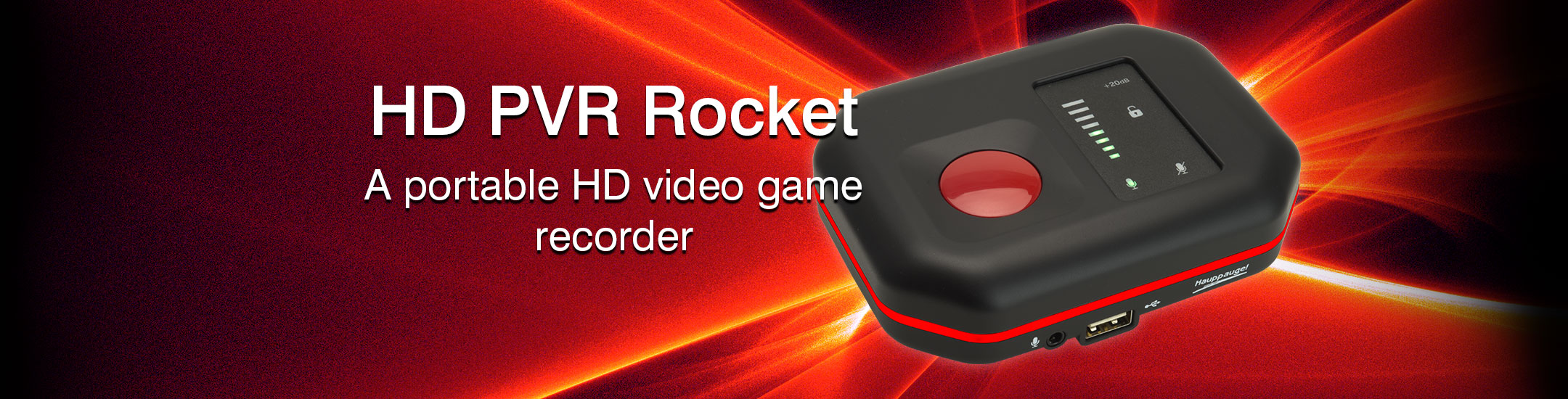 Hauppauge: HD PVR Rocket Product Description