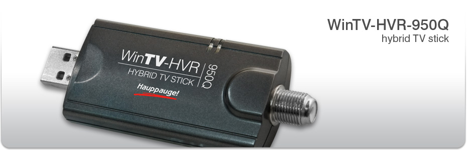 Home >> Products >> HVR >> WinTV-HVR-950Q. Features; Overview; Model numbers 